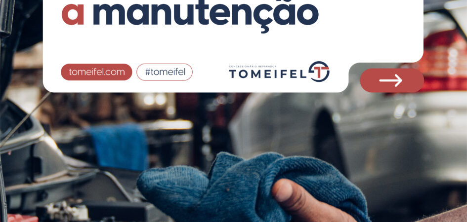 A Segurança do Seu Carro Começa com a Manutenção na Tomeifel