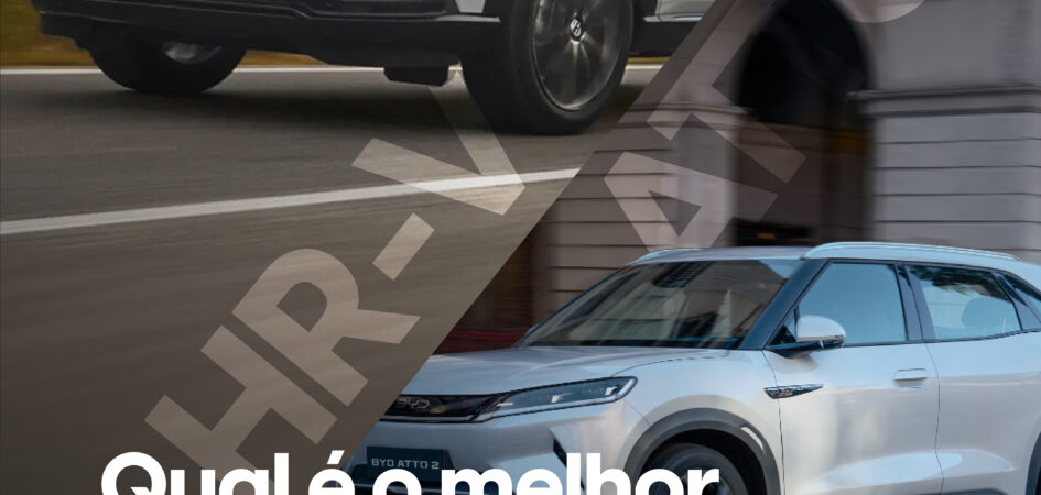 Descubra qual SUV é ideal para o dia a dia: Honda HR-V ou BYD Atto 2